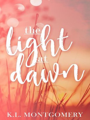 cover image of The Light at Dawn
